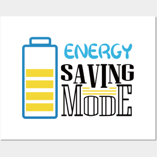 Energy Saving Mode Posters and Art